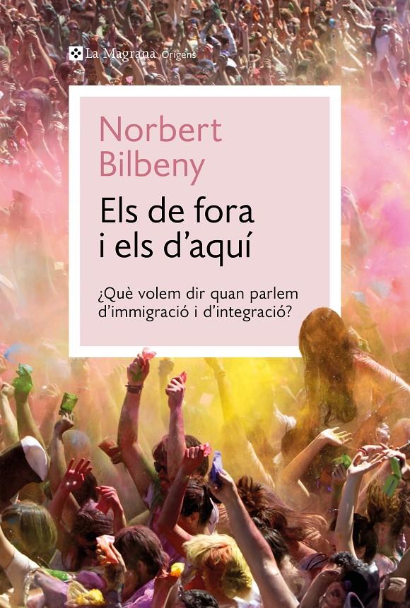 Els de fora i els d'aquí | Bilbeny, Norbert | Cooperativa autogestionària