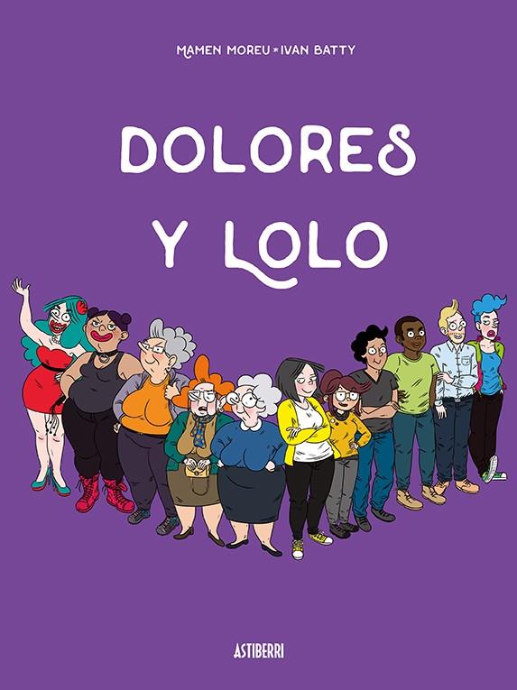 Dolores y Lolo | Moreu, Mamen/Batty, Iván | Cooperativa autogestionària