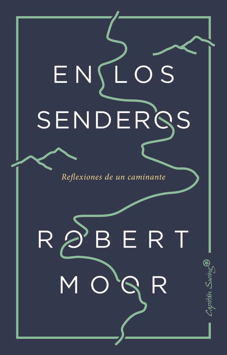 En los senderos | Moor, Robert | Cooperativa autogestionària