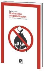 Movimientos antiglobalización | Carlos Taibo Arias