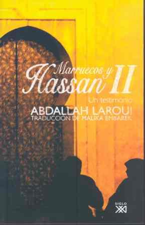 Marruecos y Hassan II | Abdallah Laroui