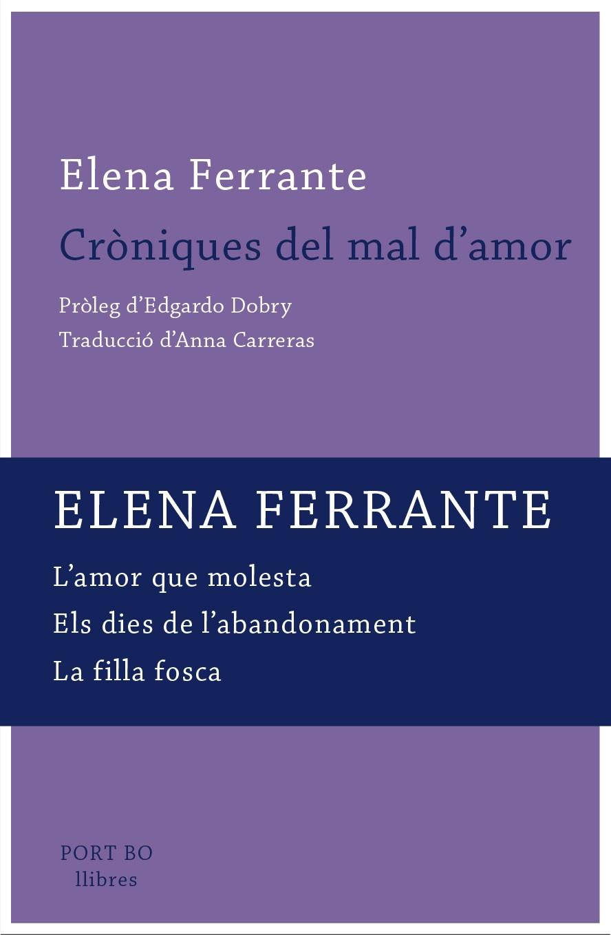 Cròniques del mal d'amor | Ferrante, Elena