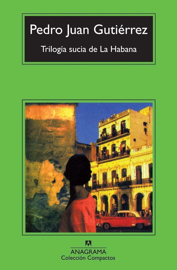 Trilogía sucia de La Habana | Gutiérrez, Pedro Juan