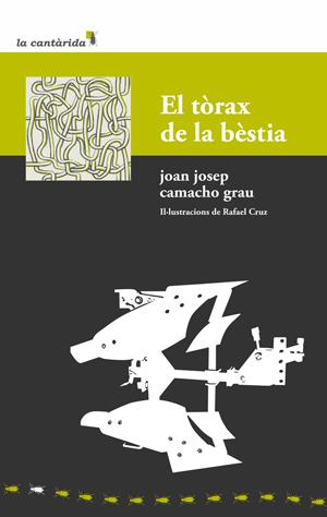 El tòrax de la bèstia | Joan Josep Camacho Grau | Cooperativa autogestionària