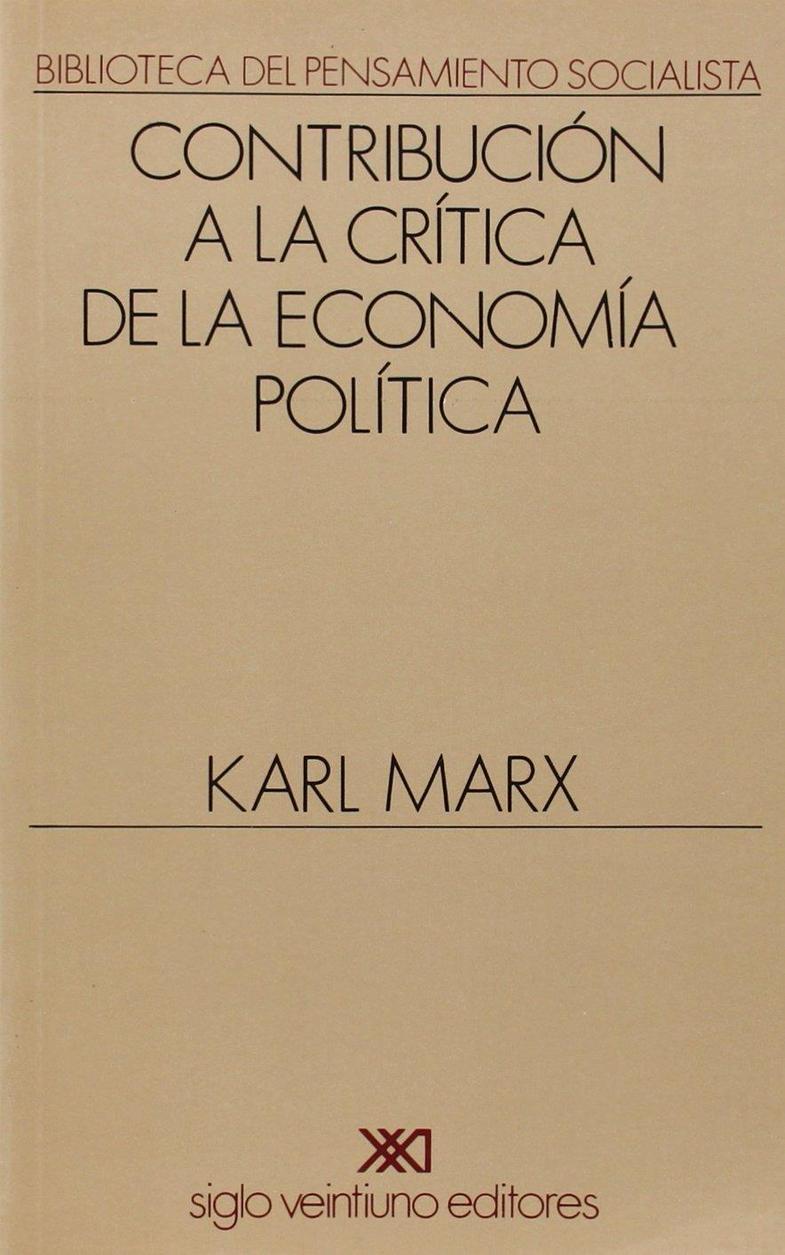 Contribución a la crítica de la economía política | Marx, Karl
