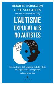 L'autisme explicat als no autistes | Harrisson, Brigitte/St-Charles, Lise