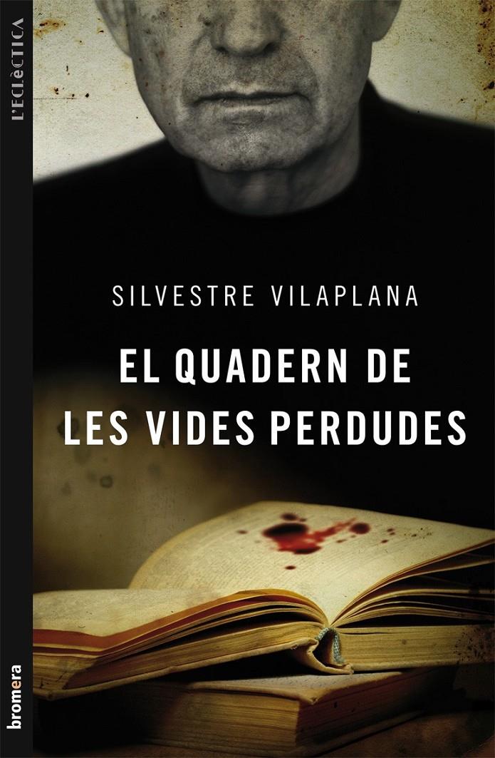 El quadern de les vides perdudes | Vilaplana, Silvestre