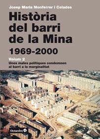 Història del barri de la Mina (1969-2000) | Monferrer i Celades, Josep Maria | Cooperativa autogestionària