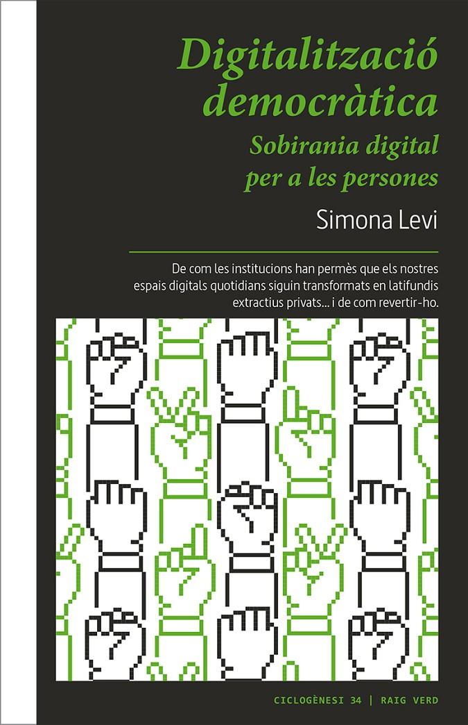 Digitalització democràtica (CICLOGENESI) | Levi, Simona | Cooperativa autogestionària