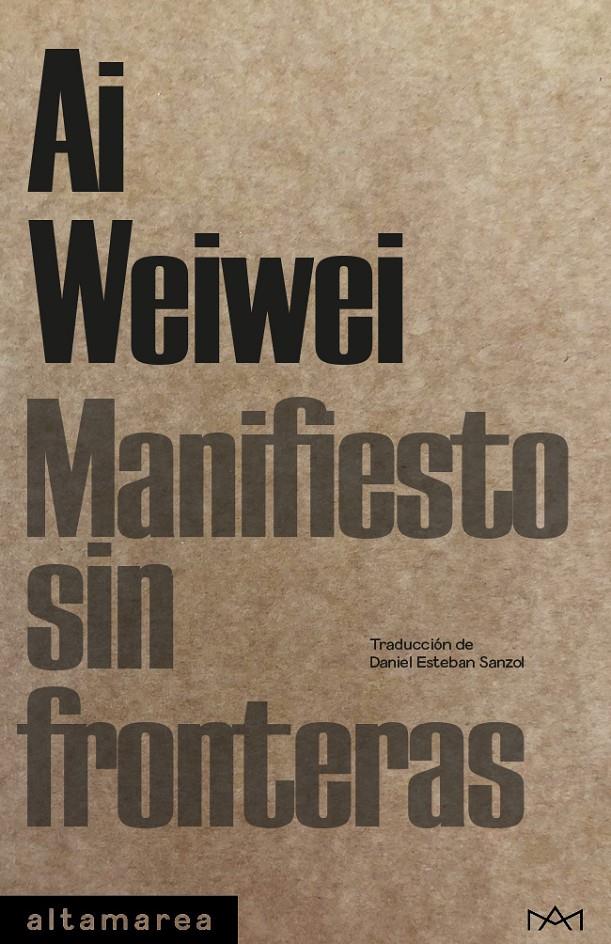 Manifiesto sin fronteras | Weiwei, Ai | Cooperativa autogestionària