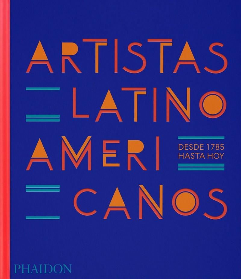 Artistas Latinoamericanos | Editores Phaidon / Fonseca, Raphael | Cooperativa autogestionària
