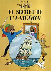 El secret de l'Unicorn | HERGE-TINTIN CATALAN | Cooperativa autogestionària