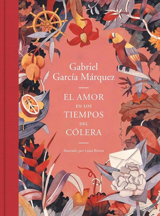 El amor en los tiempos del cólera (edición ilustrada) | García Márquez, Gabriel/Rivera, Luisa