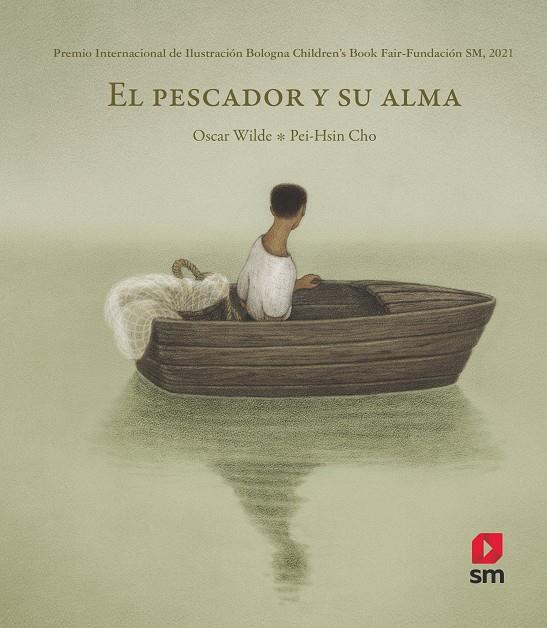 El pescador y su alma | Wilde, Oscar; Cho, Pei-Hsin