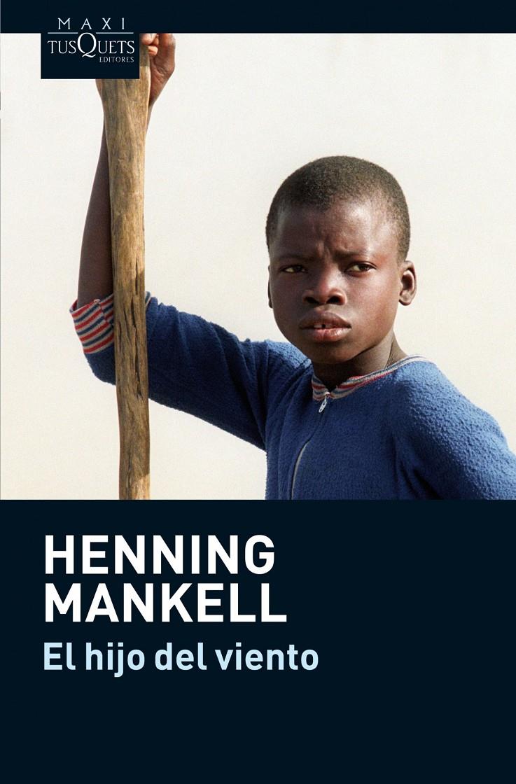 El hijo del viento | Mankell, Hennig | Cooperativa autogestionària