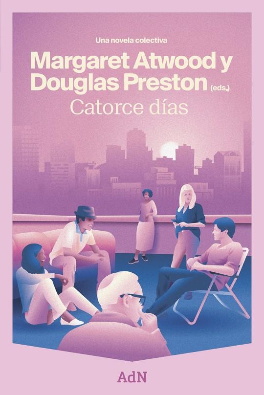 Catorce días | Atwood, Margaret/Preston, Douglas