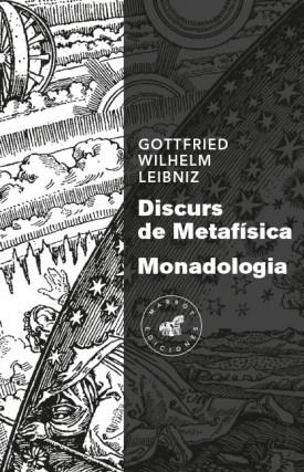 Discurs de metafísica / Monadologia | Leibniz, Gottfried Wilhelm | Cooperativa autogestionària