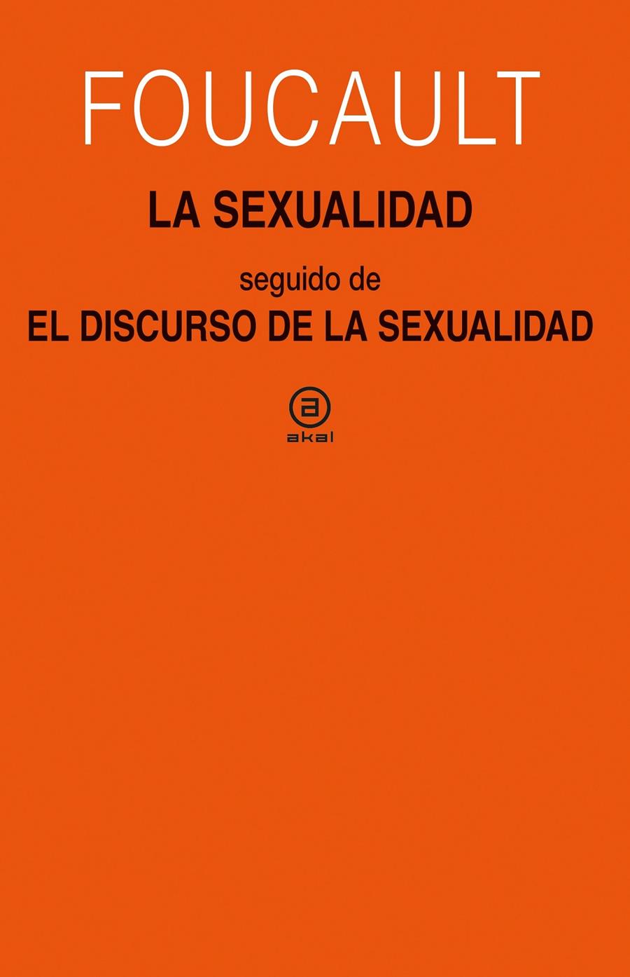 La sexualidad | Foucault, Michel | Cooperativa autogestionària