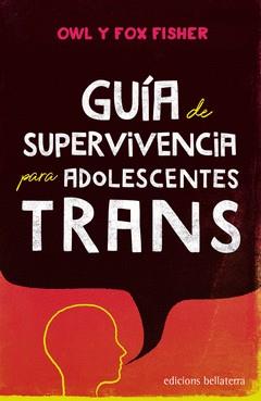 Guía para adolescentes trans | FISHER, FOX | Cooperativa autogestionària