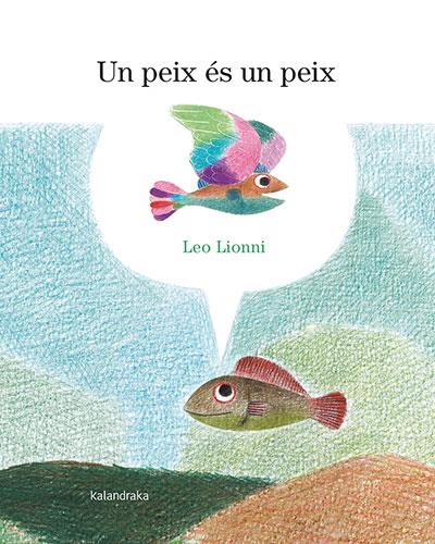 Un peix és un peix | Lionni, Leo | Cooperativa autogestionària