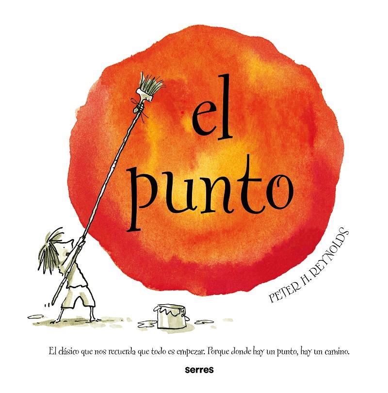 El punto (nueva edición) | Reynolds, Peter H. | Cooperativa autogestionària