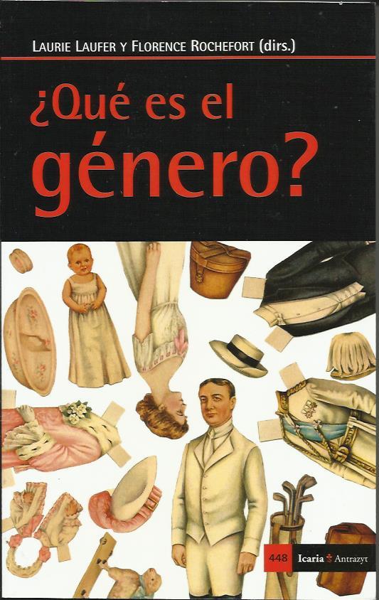 Qué es el género? | Laufer, Laurie i Rochefort, Florence (eds) | Cooperativa autogestionària