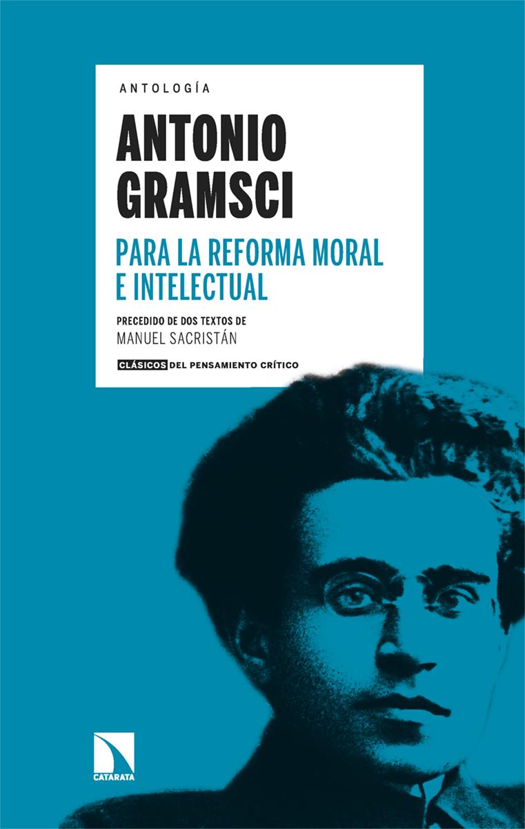 Para la reforma moral e intelectual | Gramsci, Antonio