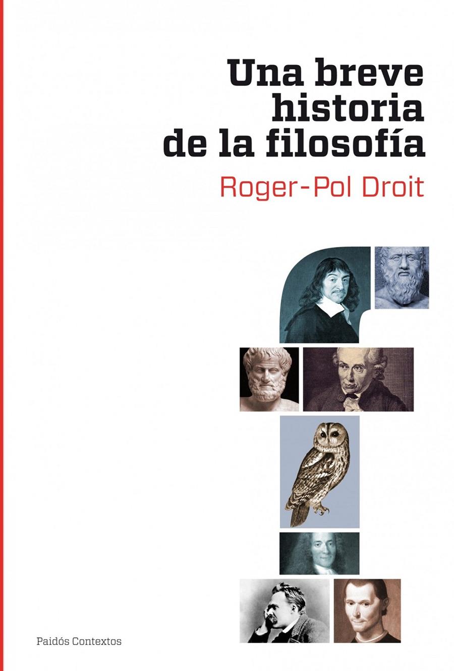 Una breve historia de la filosofía | Droit, Roger-Pol | Cooperativa autogestionària