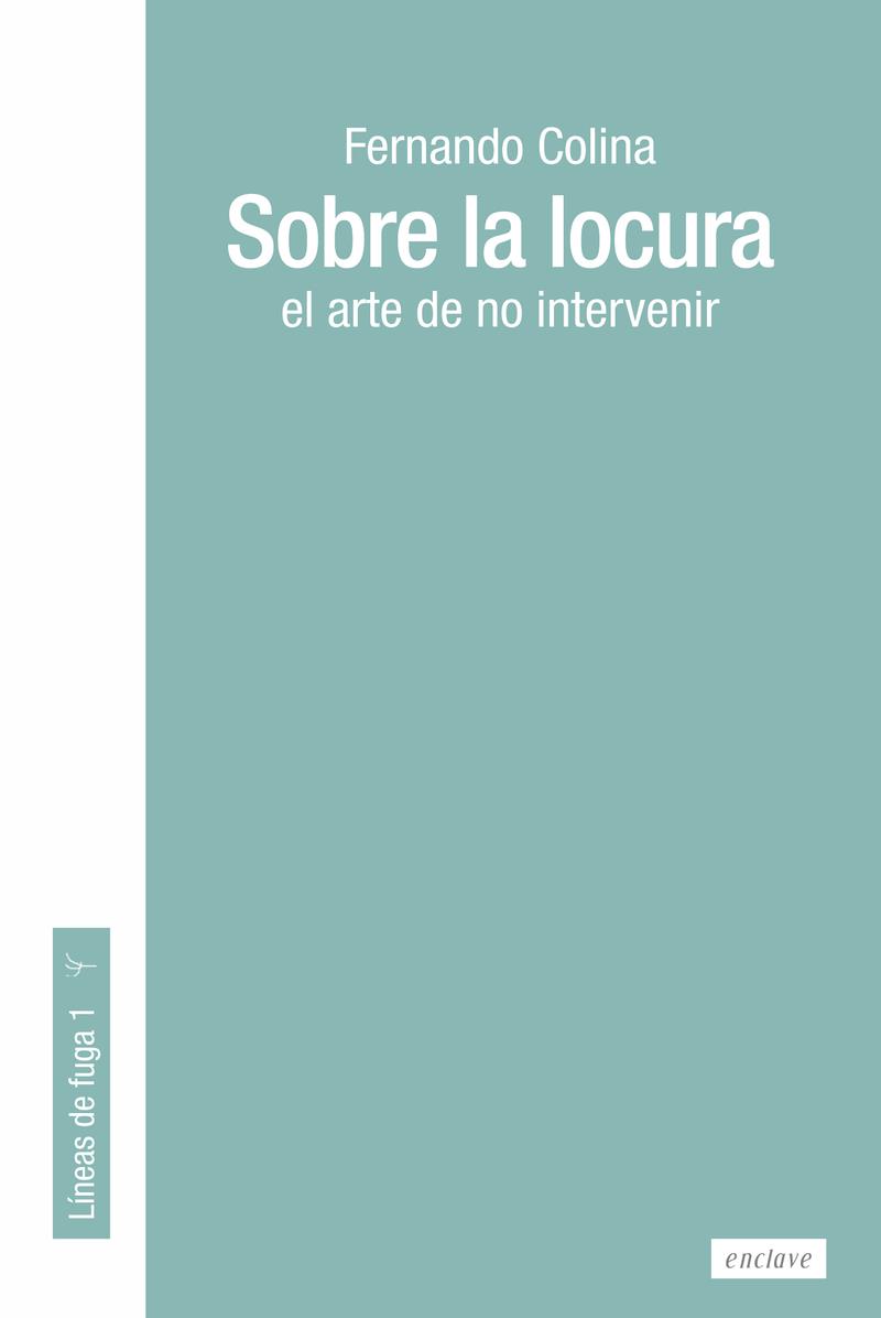 Sobre la locura | Colina, Fernando | Cooperativa autogestionària