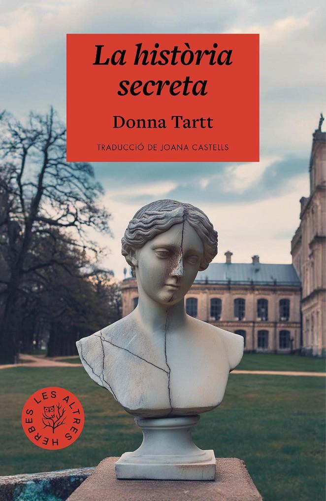 La història secreta | Tartt, Donna | Cooperativa autogestionària