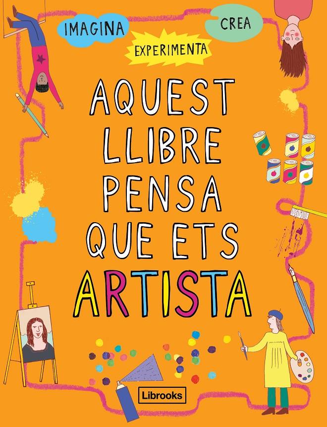 Aquest llibre pensa que ets artista | Amson-Bradshaw, Georgia