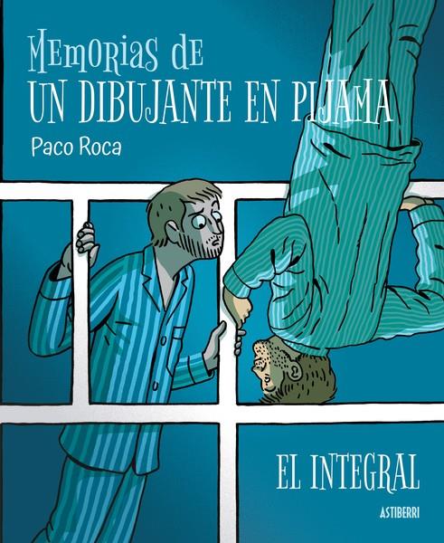 Memorias de un dibujante en pijama. El integral | Roca, Paco