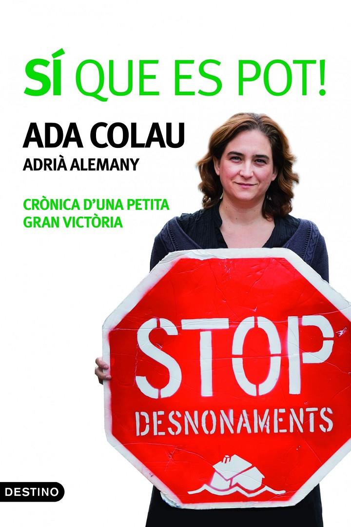 Sí que es pot! | Ada Colau | Cooperativa autogestionària