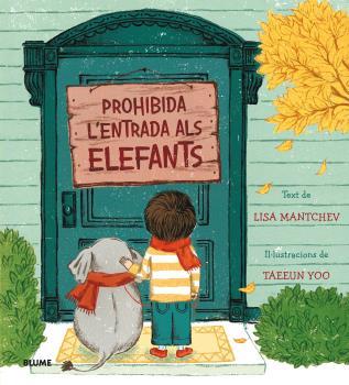 Prohibida l'entrada als elefants | Mantchev, Lisa/Yoo, Taeeun | Cooperativa autogestionària