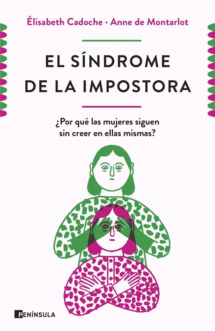 El síndrome de la impostora | Cadoche, Élisabeth; de Montarlot, Anne | Cooperativa autogestionària