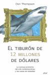 El tiburón de 12 millones de dólares | Thompson, Don