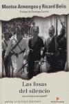 Las fosas del silencio: ¿ Hay un holocausto español? | Armengou, Montse / Belis, Ricard | Cooperativa autogestionària