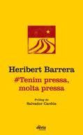 #Tenim pressa, molta pressa | Barrera, Heribert | Cooperativa autogestionària