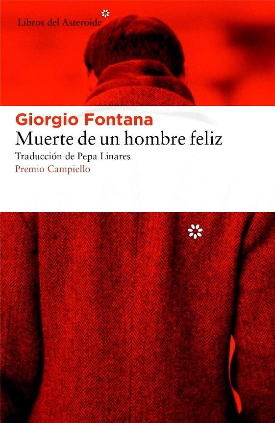 Muerte de un hombre feliz | Fontana, Giorgio
