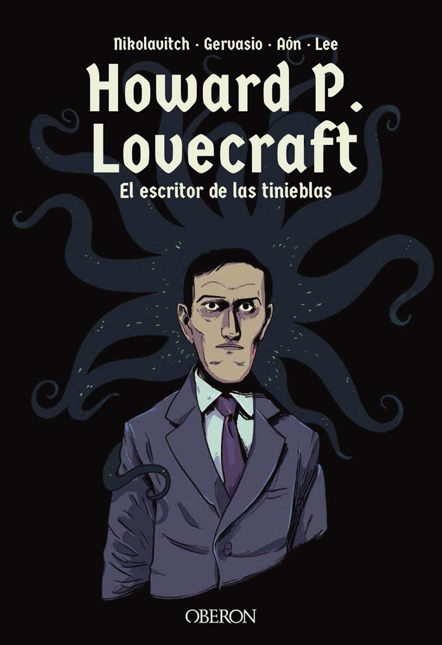 Howard P. Lovecraft. El escritor de las tinieblas | Nikolavitch, Alex/Gervasio