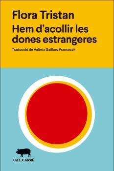 Hem d'acollir les dones estrangeres | Tristan, Flora | Cooperativa autogestionària