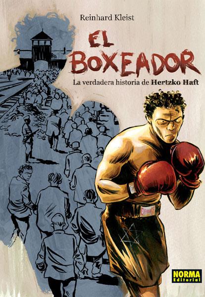 EL BOXEADOR. LA VERDADERA HISTORIA DE HERTZKO HAFT | Kleist, Reinhard | Cooperativa autogestionària