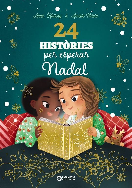 24 històries per esperar Nadal | Kalicky, Anne | Cooperativa autogestionària