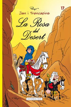 La rosa del desert | Culliford "Peyo", Pierre | Cooperativa autogestionària