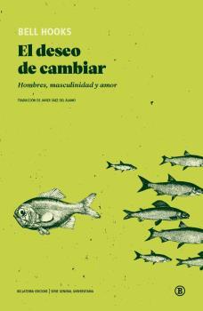 El deseo de cambiar | hooks, bell | Cooperativa autogestionària