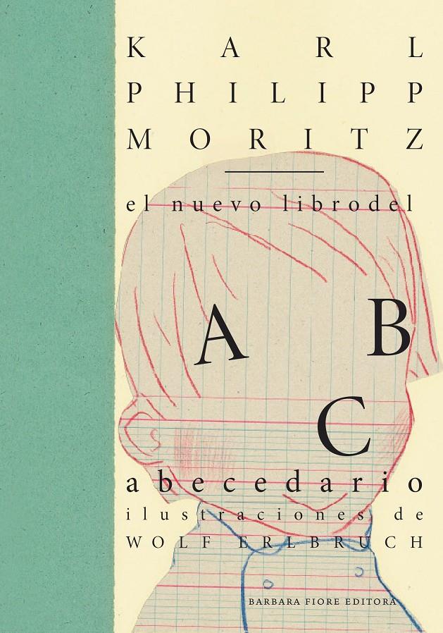 El nuevo libro del abecedario | Moritz, Karl Philipp | Cooperativa autogestionària