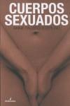 Cuerpos sexuados | Fausto-Sterling, Anne | Cooperativa autogestionària