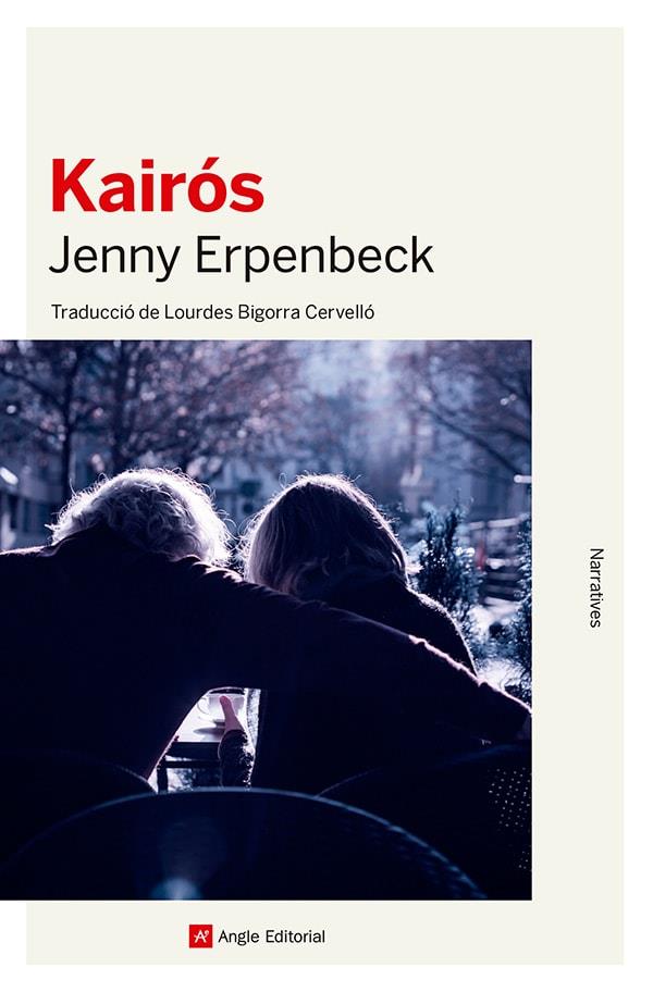 Kairós | Erpenbeck, Jenny | Cooperativa autogestionària