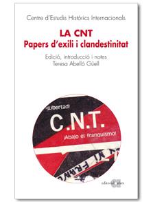 La CNT | Centre d'Estudis Històrics Internacionals