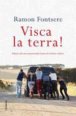 Visca la terra! | Fontserè, Ramon | Cooperativa autogestionària